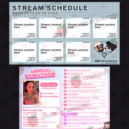 Sample promotional collateral ichimotes have done. From top: A stream schedule template; a promotional flyer for Yunalescka's Annual Subathon on Twitch. The flyer has sub goals listed on the right.