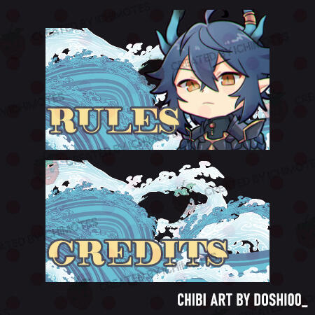 Sample of Twitch panels ichimotes have created for Seiryu. The top image has a chibi illustration of him done by doshi00_ with water waves in the background with the word "Rules" to the left of the illustration. The second panel shows only the water waves